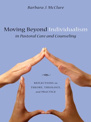 cover image of Moving Beyond Individualism in Pastoral Care and Counseling